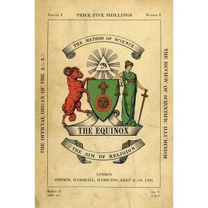 The Equinox: Keep Silence Edition, Vol. 1, No. 1 -- Aleister Crowley